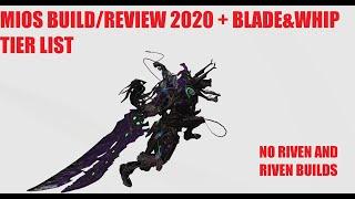 Mios Build/Gameplay Best Blade& Whip? l Warframe The Scarlet Spear