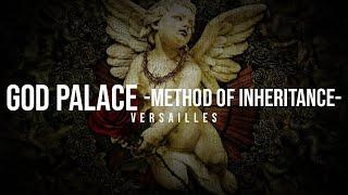 Versailles - GOD PALACE -Method of Inheritance- [Lyrics]