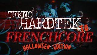 HARDTEK To FRENCHCORE - HALLOWEEN SPECIAL-  Set #8