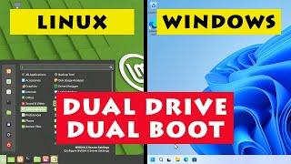 Windows & Linux: Dual Drive Dual Boot