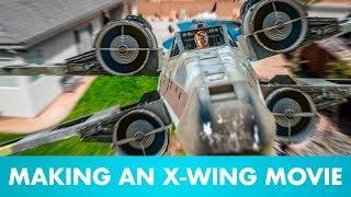 MAKING AN X-WING MOVIE! (Behind the Scenes)