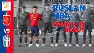 Ruslan Mba Spain U15 debut | La Masia Gem