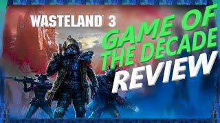 ⭐ Wasteland 3 - Game of The Decade - My Fair Review - Masterpiece ⭐