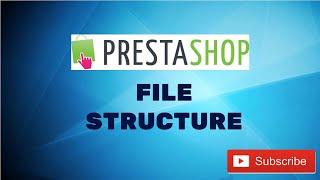 [Part 02] Prestashop File Structure | Prestashop Directory Overview