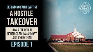 EPISODE 1 | A HOSTILE TAKEOVER:  How A Church In North Carolina Almost Lost Everything