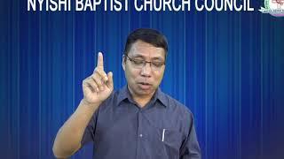 Bible Message in Nyishi/RT Bate/Nyishi Baptist Church Council