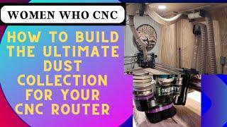 How to Build the Ultimate Dust Collection System for Your CNC Router