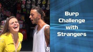 Burp Challenge with Strangers!