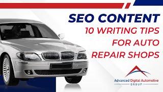 SEO Content  10 Writing Tips for Auto Repair Shops