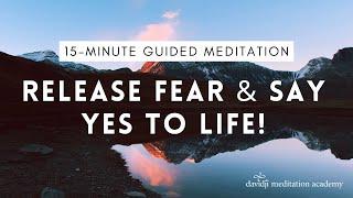 15 Minute Guided Meditation for Positive Energy & Releasing Fear | davidji