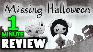 1 Minute Review – Missing Halloween (2015)