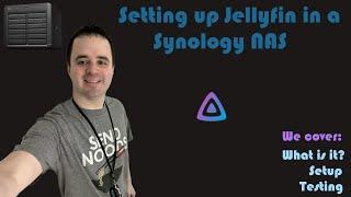 Install Jellyfin using Docker in a Synology NAS [Video Request]