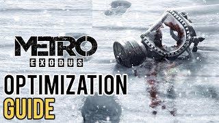 Metro Exodus Optimization Guide | BEST SETTINGS 4 BEST FPS