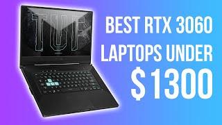 RTX 3060 Laptops Under $1300 Mega Comparison! TUF Dash F15, MSI GF65, Gigabyte A5, TUF A15!