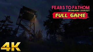 Fears to Fathom - Ironbark Lookout Gameplay Walkthrough FULL GAME [4K Ultra HD] - No Commentary