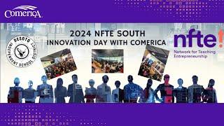 NFTE South Innovation Day Field Trip - ft. @Comerica