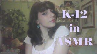 ASMR ️ K-12 by Melanie Martinez