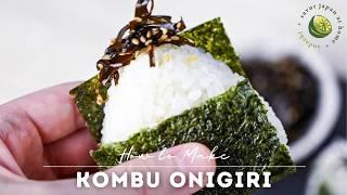 Kombu Onigiri Recipe from Leftover Dashi Kelp [No Waste Rice Balls]