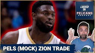 I Traded Zion Williamson for a Top Pick in the NBA Draft | New Orleans Pelicans Podcast