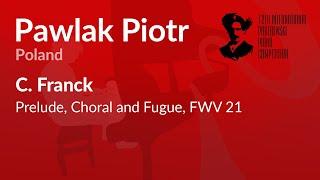 Pawlak Piotr - C. Franck - Prelude, Choral and Fugue, FWV 21