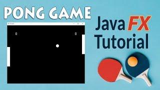 PONG Game, Java (fx) Programming Tutorial