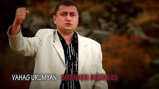 VAHAG URUMYAN - Sirunneri Sirunn Es (Official Music Video)