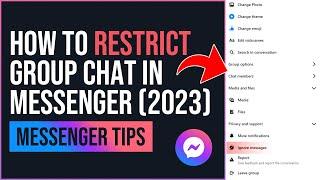 How to Restrict Group Chat in Messenger 2023 ( QUICK TUTORIAL)