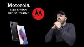 Motorola Edge 30 Ultra | Hands on | ( Official Trailer )