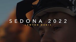 SEDONA 2022 | Lawton Denis