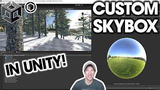 How to Create a CUSTOM SKYBOX in Unity! (Step by Step Tutorial)