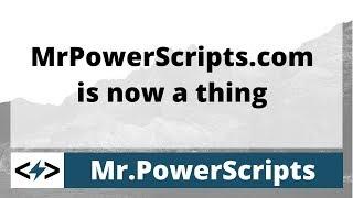 MrPowerScripts.com is now a thing