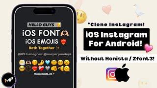 iOS Emojis + iOS Fonts On Instagram For Android | *Without Honista*