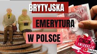 EMERYTURA ANGIELSKA I POLSKA PO POWROCIE DO POLSKI Z UK