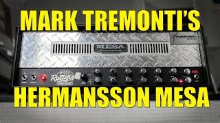 Mark Tremonti's Hermansson rebuilt Mesa Dual Rectifier!