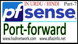 7- Pfsense Port Forwarding on Pf-Sense in Urdu/Hindi