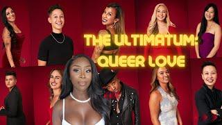 THE ULTIMATUM QUEER LOVE: This is THEE MOST DIABOLICAL Dating Show EVER!