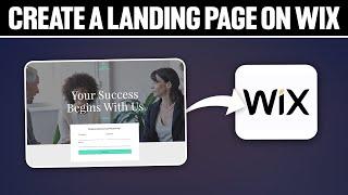 How To Create a Landing Page on Wix 2024! (Full Tutorial)