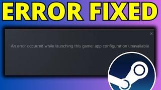 Fix An Error Has Occurred While Launching This Game on Steam