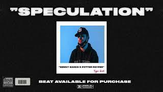 Benny Banks X Potter Payper UK Rap Type Beat 2022- "Speculation" | @prodbykenz