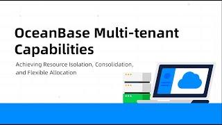 OceanBase Product Features: Multi-tenant Capabilities