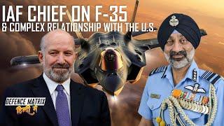 IAF Chief on F-35 | & Complex Defence Relationship with the U.S. | हिंदी में