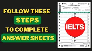 How to Complete IELTS Listening and Reading Answer Sheet | Step by Step Guide | Cambridge IELTS 2022