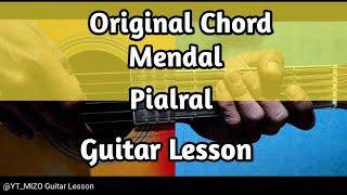 Mendal - Pialral (Guitar Lesson/Perhdan)