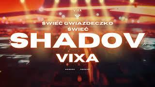 SHADOV-Świeć gwiazdeczko świeć-VIXA [SHADOV REMIX]