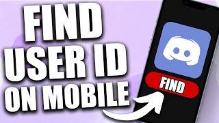 How to Find User ID on Discord Mobile (2024) - IOS/Android