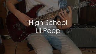 High School - Lil Peep (Guitar Cover)