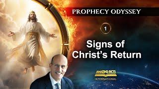 Prophecy Odyssey - Signs of Christ's Return | Doug Batchelor