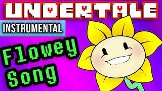 INSTRUMENTAL► UNDERTALE FLOWEY SONG "I Am Flowey" by TryHardNinja