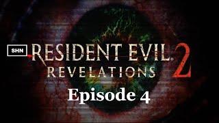 Resident Evil: Revelations 2 Episode 4 PS4 Longplay 1080p/60fps Walkthrough No Commentary