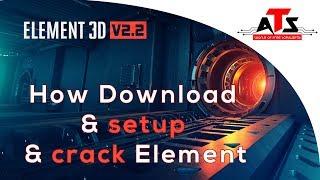 How Download & setup & crack Element 3D V2.2 || ELEMENT 3D || ATS